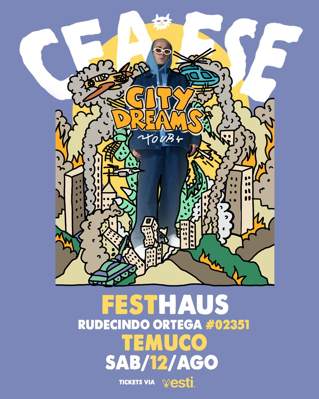 CEAESE FEST HAUS CITY DREAMS TOUR
